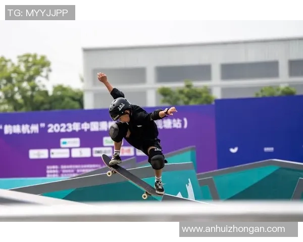 杭州攀岩队在世界滑板锦标赛中的崛起与成长历程全景回顾